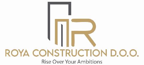 ROYA CONSTRUCTION d.o.o.
